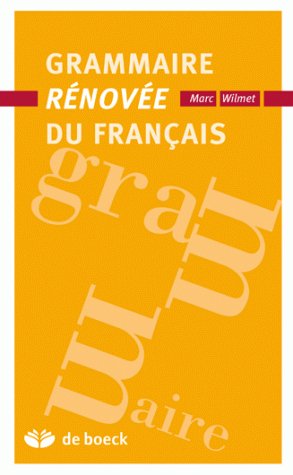 GRAMMAIRE RENOVEE DU FRANCAIS