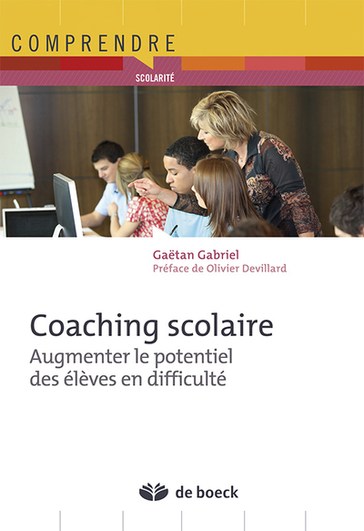 COACHING SCOLAIRE AUGMENTER LE POTENTIEL DES ELEVES EN DIFFICULTE