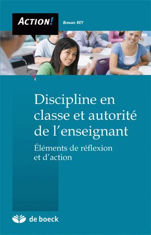 DISCIPLINE EN CLASSE ET AUTORITE DE L´ENSEIGNANT