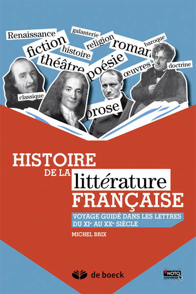 HISTOIRE DE LA LITTERATURE FRANCAISE VOYAGE GUIDE DANS LES LETTRES DU XIE AU XXE SIECLE