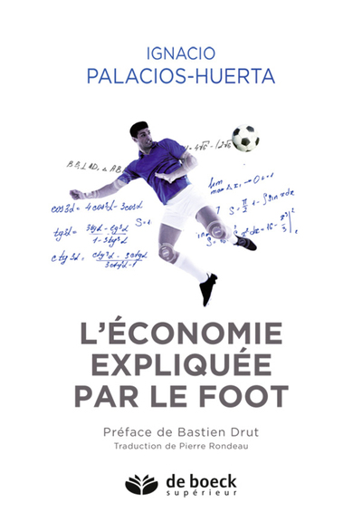 ECONOMIE EXPLIQUEE PAR LE FOOT (L´)