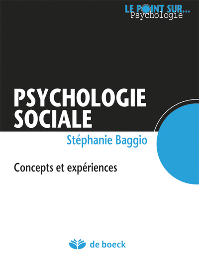 PSYCHOLOGIE SOCIALE CONCEPTS ET EXPERIENCES