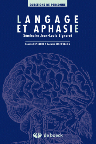 LANGAGE ET APHASIE