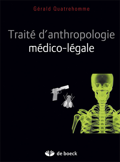 TRAITE D´ ANTHROPOLOGIE MEDICO - LEGALE