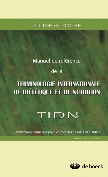 GUIDE POCHE DU MANUEL DE REFERENCE  DE TERMINOLOGIE INTERNATIONALE DE DIETETIQUE