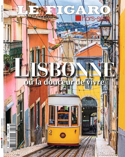 LISBONNE, OU LA DOUCEUR DE VIVRE