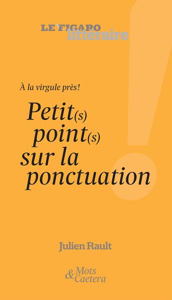 PETIT(S) POINT(S) SUR  LA PONCTUATION