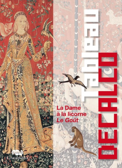 DAME A LA LICORNE LE GOUT - TABLEAU DECALCO
