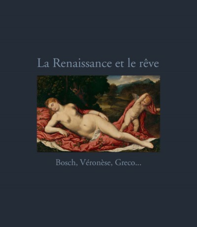 RENAISSANCE ET LE REVE