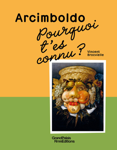POURQUOI T´ES CONNU ? ARCIMBOLDO