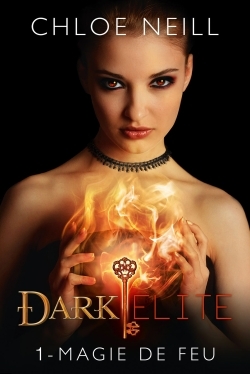 DARK ELITE T1 : MAGIE DE FEU