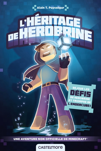 AVENTURE MINECRAFT NON OFFICIELLE : L´HERITAGE DE HEROBRINE