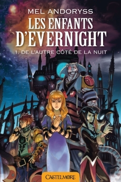 ENFANTS D´EVERNIGHT T1 DE L´AUTRE COTE DE LA NUIT