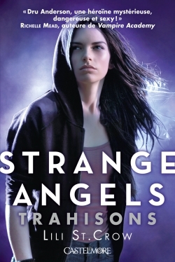 STRANGE ANGELS T2 : TRAHISONS