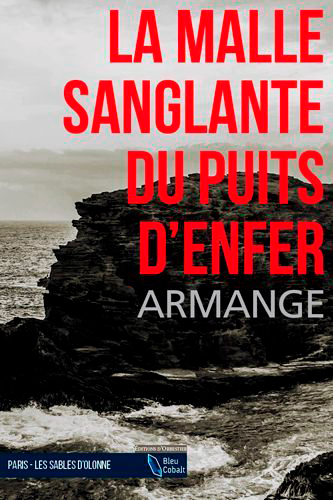 MALLE SANGLANTE DU PUITS D´ENFER (POCHE)