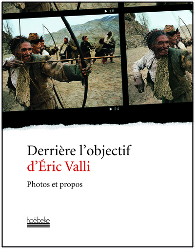 DERRIERE L OBJECTIF D ERIC VALLI