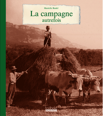 CAMPAGNE AUTREFOIS