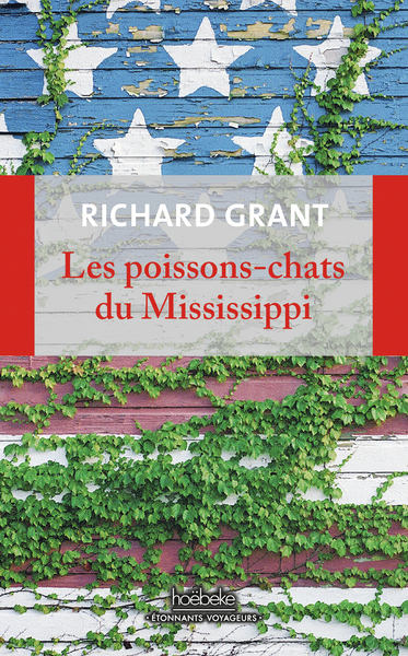 POISSONS-CHATS DU MISSISSIPPI - SE PERDRE ET SE RETROUVER DANS LE DELTA
