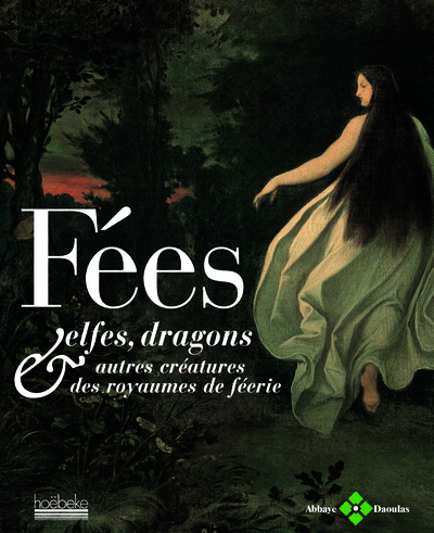 FEES,ELFES,DRAGONS ET AUTRES CREATURES DES ROYAUMES DE FEERIE
