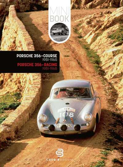 PORSCHE 356 COURSE 1951-1965 - PORSCHE 356 RACING 1951-1965 - EDITION BILINGUE