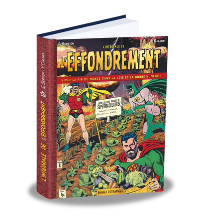 INTEGRALE DE L´EFFONDREMENT - VIVEZ LA FIN DU MONDE DANS LA JOIE ET LA BONNE HUMEUR