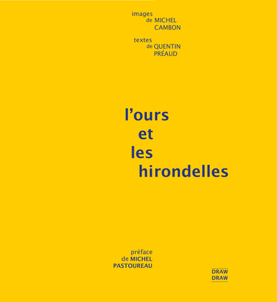 L´OURS ET LES HIRONDELLES