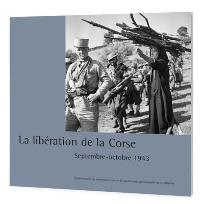LIBERATION DE LA CORSE - SEPTEMBRE-OCTOBRE 1943