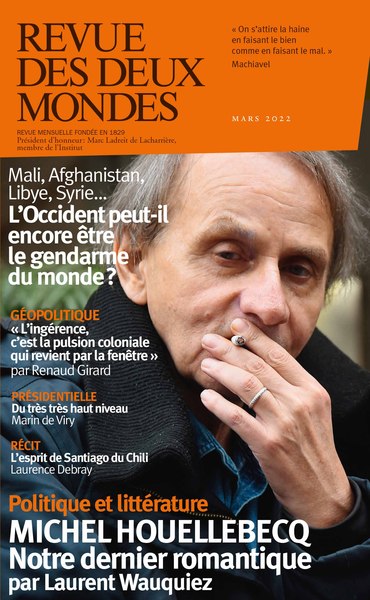 REVUE DES DEUX MONDES MARS 2022 - LA FIN DU DROIT D´INGERENCE ?