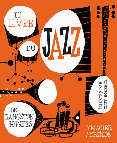 LIVRE DU JAZZ DE LANGSTON HUGHES - ILLUSTRATIONS, NOIR ET BLANC