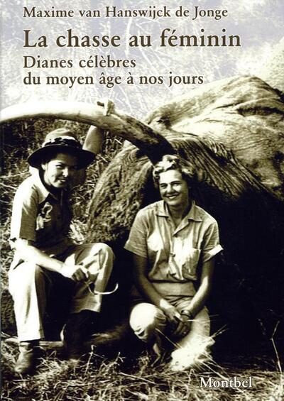 CHASSE AU FEMININ (LA)