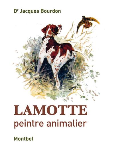 LAMOTTE, PEINTRE ANIMALIER