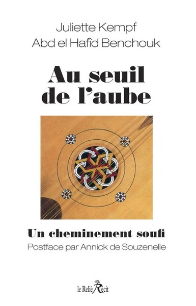 AU SEUIL DE L´AUBE, UN CHEMINEMENT SOUFI