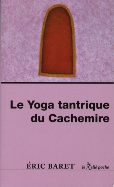 YOGA TANTRIQUE DU CACHEMIRE (LE)