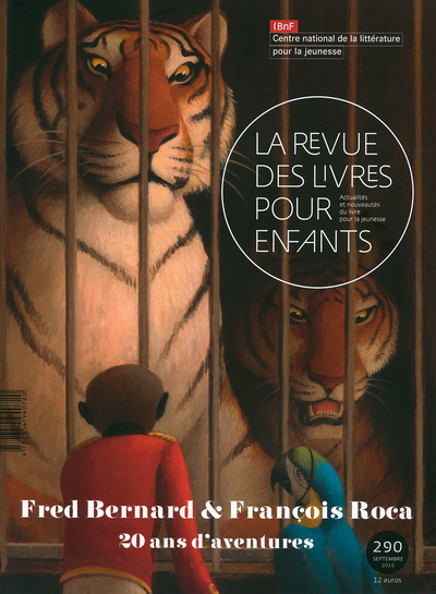 RLPE N290 - FRED BERNARD ET FRANCOIS ROCA, 20 ANS D´AVENTURES