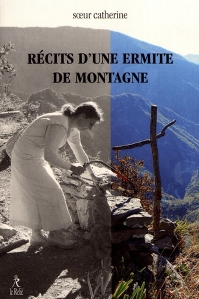 RECITS D´ UNE ERMITE DE MONTAGNE