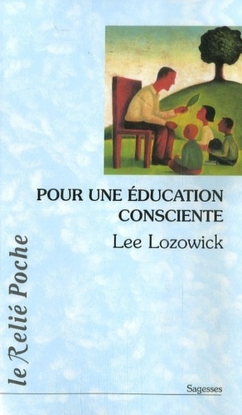 POUR UNE EDUCATION CONSCIENTE (POCHE)