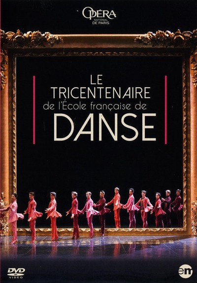 TRICENTENAIRE DE L´ECOLE FRANCAISE DE DANSE (LE) - DVD
