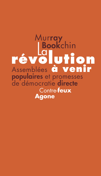 REVOLUTION A VENIR - LES ASSEMBLEES POPULAIRES ET LA PROMESSE DE LA DEMO