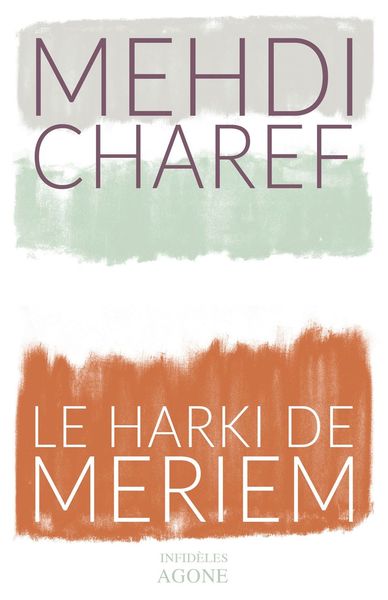 HARKI DE MERIEM (LE)-
