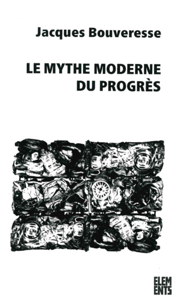 MYTHE MODERNE DU PROGRES