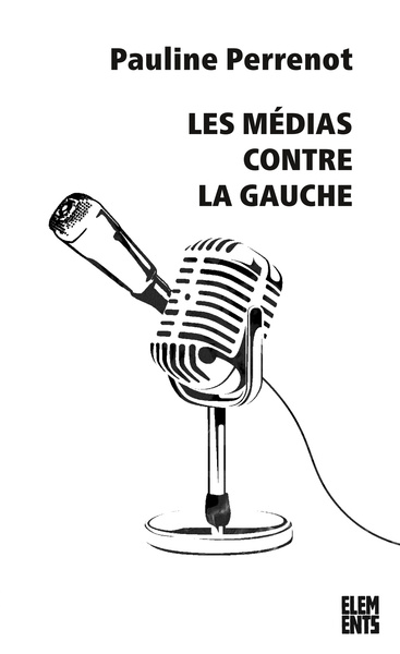 MEDIAS CONTRE LA GAUCHE