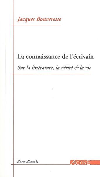 CONNAISSANCE DE L'ECRIVAIN (LA)