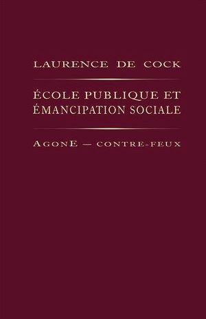 ECOLE PUBLIQUE ET EMANCIPATION SOCIALE