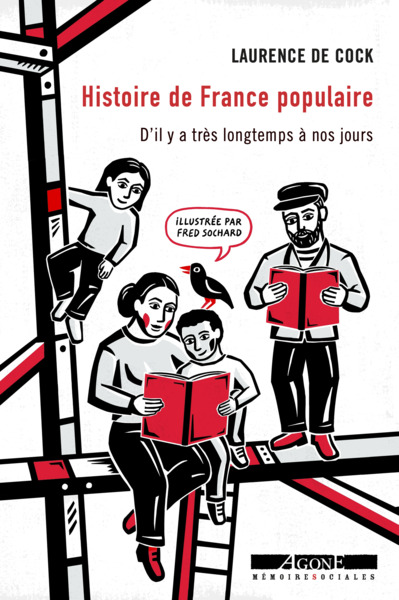 HISTOIRE DE FRANCE POPULAIRE - D IL Y A TRES LONGTEMPS A NOS JOURS, POUR LES GRANDS ET LES PETITS