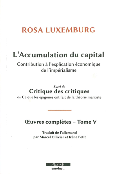 L´ ACCUMULATION DU CAPITAL - CONTRIBUTION A L EXPLICATION ECONOMIQUE DE L I