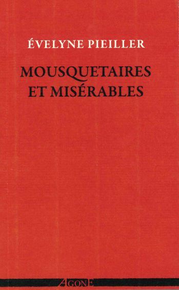 MOUSQUETAIRES ET MISERABLES - ECRIRE AUSSI GRAND QUE LE PEUPLE A VENIR (DUM