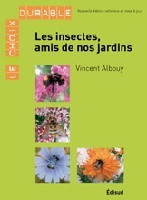 INSECTES AMIS DE NOS JARDINS