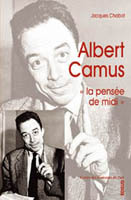 ALBERT CAMUS LA PENSEE DE MIDI