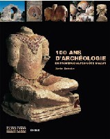 100 ANS D´ARCHEOLOGIE