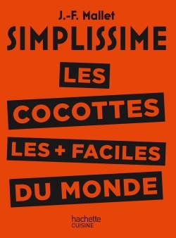 SIMPLISSIME COCOTTES LES + FACILES DU MONDE